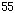 55,